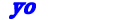 yo